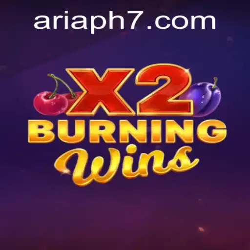 Dive into the Thrilling World of BurningWinsX2 by ARIAPH