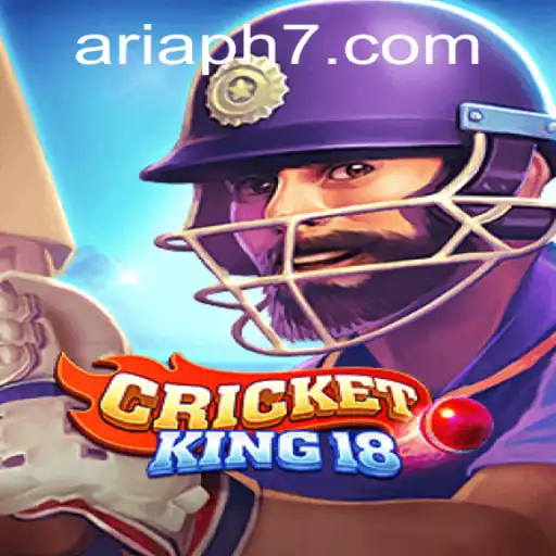 Discover CricketKing18: Master the Art of ARIAPH and Strategy