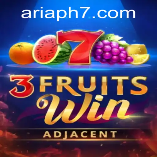 Exploring the Thrilling World of 3FruitsWin Amidst the ARIAPH Craze